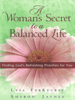 A Woman's Secret to a Balanced Life