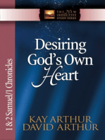 Desiring God's Own Heart: 1& 2 Samuel/1 Chronicles