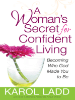 A Woman's Secret for Confident Living: Becoming Who  God Made You to Be