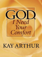 God, I Need Your Comfort