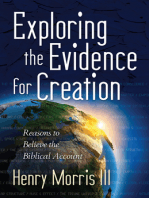 Exploring the Evidence for Creation: Reasons to Believe the Biblical Account