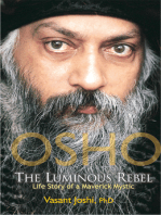 Osho: The Luminous Rebel: Story of a Maverick Mystic