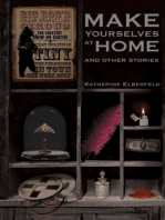 Make Yourselves at Home: And Other Stories