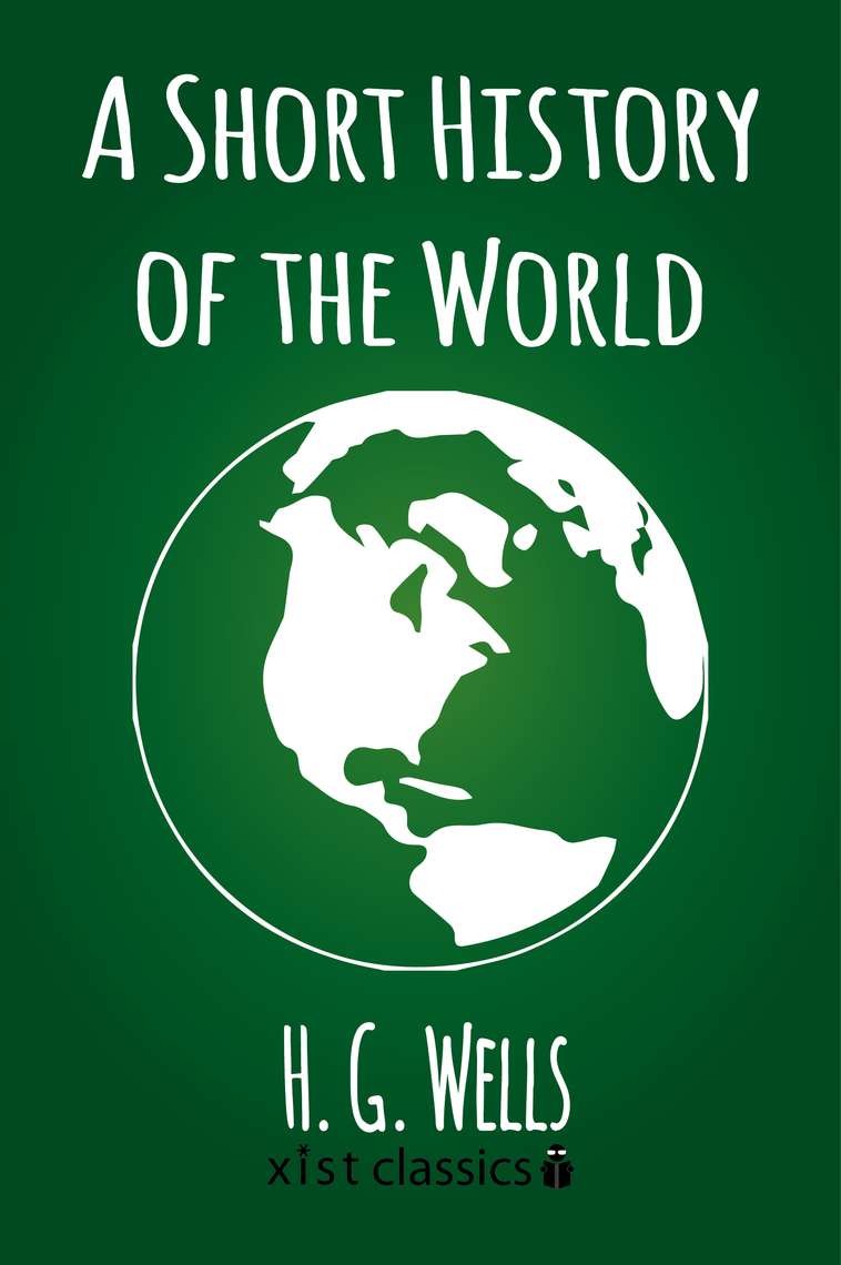 A Short History of the World by H.G. Wells Book Read Online