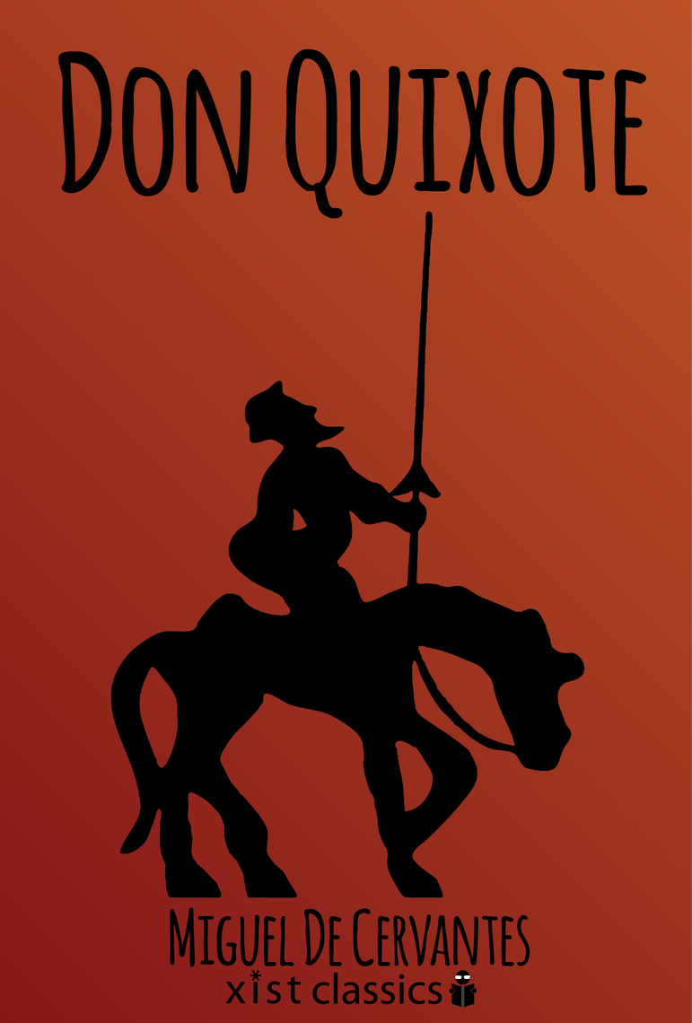Don Quixote by Miguel De Cervantes Saavedra (Ebook) Read free
