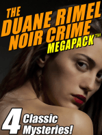 The Duane Rimel Noir Crime MEGAPACK ™: 4 Classic Mystery Novels!
