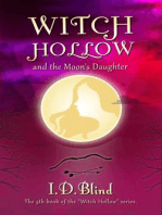 Witch Hollow and the Moon's Daughter: Witch Hollow, #5