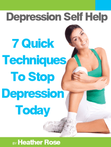 Read Depression Self Help: 7 Quick Techniques To Stop ...