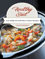 Healthy Diet: Lose Belly Fat and Slow Cooker Recipes