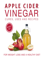 Apple Cider Vinegar Cures, Uses and Recipes (Boxed Set): For Weight Loss and a Healthy Diet: For Weight Loss and a Healthy Diet