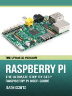 Raspberry Pi :The Ultimate Step by Step Raspberry Pi User Guide (The Updated Version )