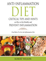 Anti-Inflammation Diet: Critical Tips and Hints on How to Eat Healthy and Prevent Inflammation (Large): Food Rules for the Anti-Inflammation Diet