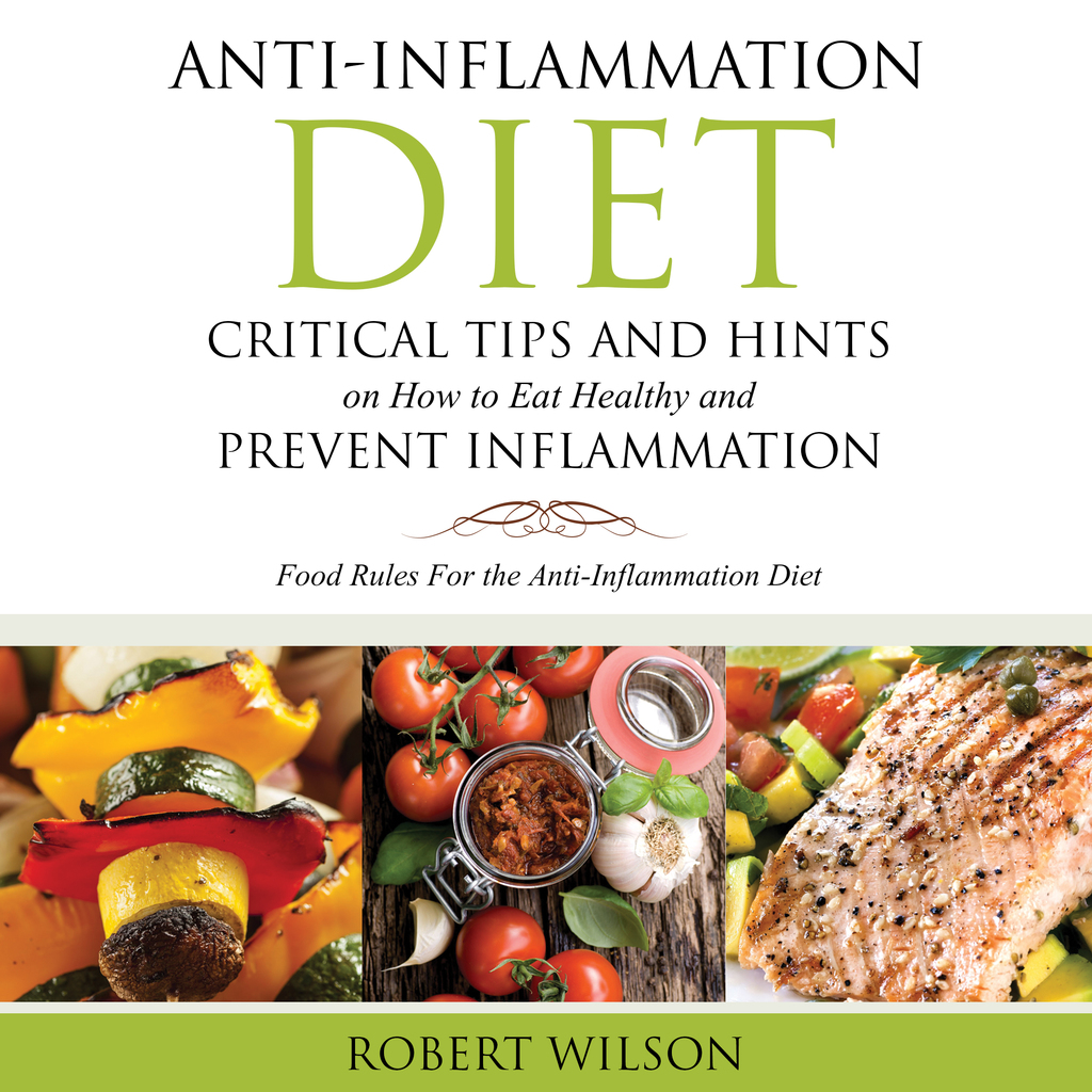 Read Anti-Inflammation Diet: Critical Tips and Hints on ...