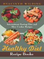 Healthy Diet Recipe Books: Intermittent Fasting Diet and Slow Cooker Recipes