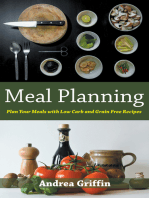 Meal Planning: Plan Your Meals with Low Carb and Grain Free Recipes