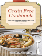 Grain Free Cookbook: Grain Free Cooking and Grain Free Meal Plans for Gluten Sensitivities