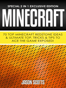 Minecraft : 70 Top Minecraft Redstone Ideas & Ultimate Top, Tricks & Tips To Ace The Game Exposed!: (Special 2 In 1 Exclusive Edition)