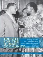 Trustee for the Human Community: Ralph J. Bunche, the United Nations, and the Decolonization of Africa