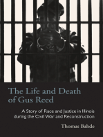 The Life and Death of Gus Reed