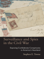 Surveillance and Spies in the Civil War: Exposing Confederate Conspiracies in America’s Heartland