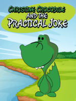 Christine Crocodile and the Practical Joke