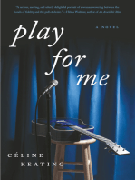 Play for Me: A Novel