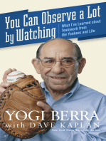 You Can Observe A Lot By Watching: What I've Learned About Teamwork From the Yankees and Life