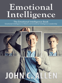 Read Emotional Intelligence The Emotional Intelligence Book Emotional Intelligence At Work And Emotional Intelligence Leadership Online By John C Allen Books