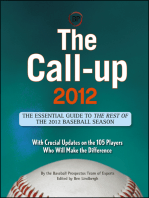 The Call-Up 2012 (CUSTOM): The Essential Guide to the Rest of the 2012 Baseball Season