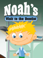 Noah's Visit to the Dentist