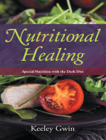 Nutritional Healing: Special Nutrition with the Dash Diet