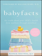 Baby Facts: The Truth about Your Child's Health from Newborn through Preschool