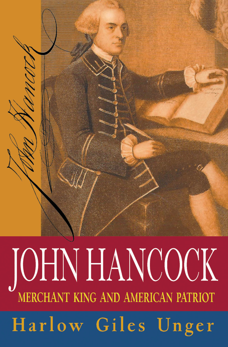 John Hancock by Harlow Giles Unger Book Read Online