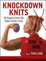 Knockdown Knits: 30 Projects from the Roller Derby Track