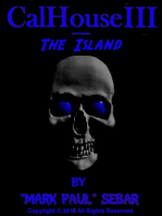 CalHouse III: The Island