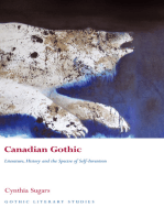 Canadian Gothic: Literature, History, and the Spectre of Self-Invention