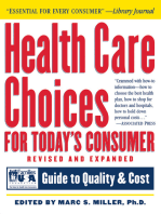 Health Care Choices for Today's Consumer: Families Foundation USA Guide to Quality and Cost