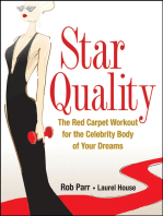 Star Quality: The Red Carpet Workout for the Celebrity Body of Your Dreams