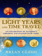 Light Years and Time Travel: An Exploration of Mankind's Enduring Fascination with Light