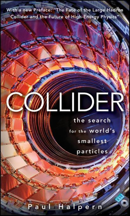 Collider by Paul Halpern (Ebook) - Read free for 30 days