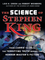 The Science of Stephen King: From Carrie to Cell, The Terrifying Truth Behind the Horror Masters Fiction