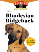 The Rhodesian Ridgeback: An Owner's Guide to a Happy Healthy Pet