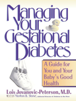 Managing Your Gestational Diabetes: A Guide for You and Your Baby's Good Health
