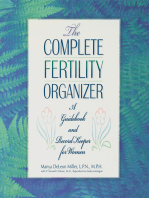 The Complete Fertility Organizer: A Guidebook and Record Keeper for Women