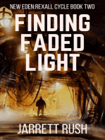 Finding Faded Light