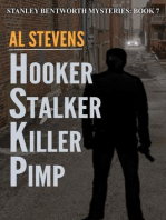 Hooker Stalker Killer Pimp: Stanley Bentworth mysteries, #7