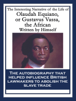 The Interesting Narrative of the Life of Olaudah Equiano, or Gustavus Vassa, the African: With linked Table of Contents