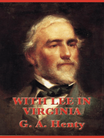 With Lee in Virginia: A Story of the American Civil War