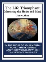 The Life Triumphant: Mastering the Heart and Mind