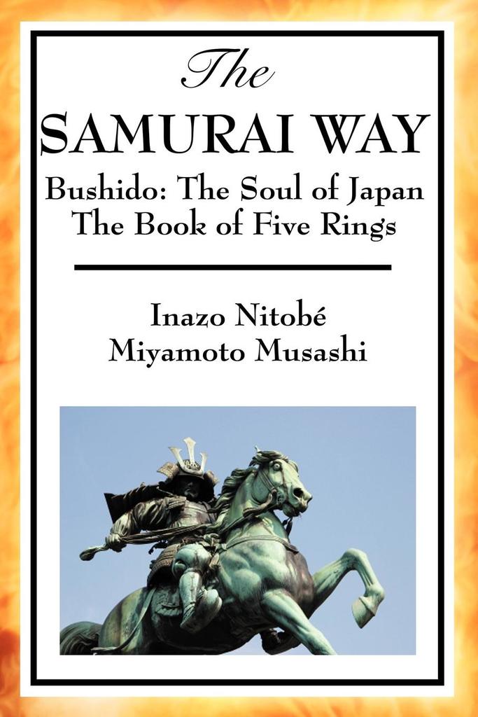 Read The Samurai Way Online By Inazo Nitobe And Miyamoto Musashi Books